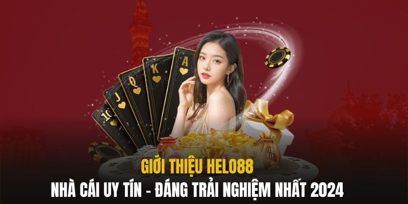 Giới thiệu nhà cái quốc tế Helo88 