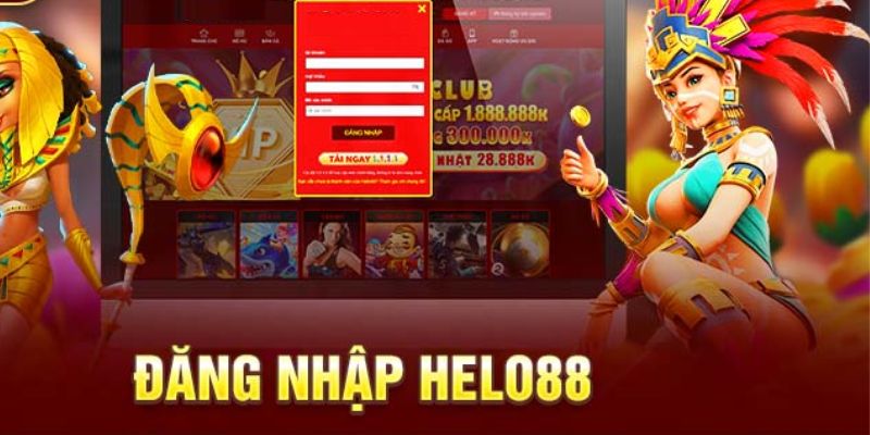 Các bước đăng nhập chơi game nhanh tại Helo88 