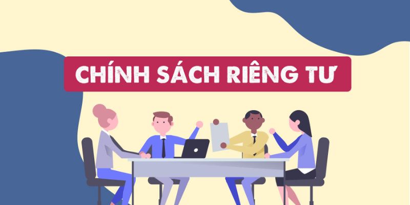 Tìm hiểu chi tiết về quyền riêng tư Helo88 