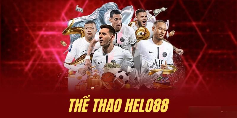 Giới thiệu đôi nét về thể thao Helo88