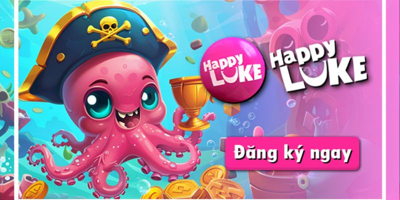 HappyLuke hấp dẫn với hoàn tiền đến 30USD